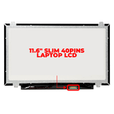 11.6" Slim 40pins Laptop LCD