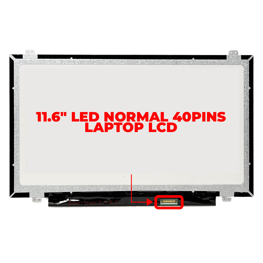 11.6" LED Normal 40pins Laptop LCD